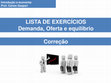 Research paper thumbnail of LISTA DE EXERCÍCIOS Demanda, Oferta e equilíbrio Correção Introdução a economia Prof. Carlos Gaspari