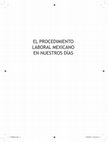 Research paper thumbnail of EL PROCEDIMIENTO LABORAL MEXICANO EN NUESTROS DÍAS