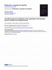 Research paper thumbnail of The effect of age of L2 acquisition on the organization of the bilingual lexicon: Evidence from masked priming