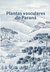 Research paper thumbnail of Plantas vasculares do Paraná