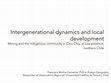 Research paper thumbnail of 2016. Intergenerational dynamics and local development Mining and the indigenous community in Chiu Chiu, el Loa province, northern Chile. Newcastle, UK.