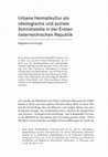 Research paper thumbnail of Urbane Heimatkultur als ideologische und soziale Schnittstelle in der Ersten österreichischen Republik