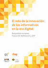 Research paper thumbnail of El reto de la innovación de los informativos en la era digital. Respuestas europeas: France 24, Rainews 24 y ZDF (Análisis de los sitios webs de las cadenas)