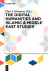 Research paper thumbnail of Of Making Many Copies There is No End: The Digitization of Manuscripts and Printed Books in Arabic Script