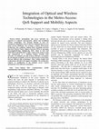 Research paper thumbnail of Integration of Optical and Wireless Technologies in the Metro-Access: QoS Support and Mobility Aspects