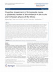 Research paper thumbnail of Cognitive impairment in first-episode mania: a systematic review of the evidence in the acute and remission phases of the illness