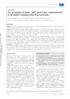 Research paper thumbnail of An analysis of peer, self, and tutor assessment in problem-based learning tutorials