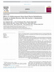 Research paper thumbnail of Effects of a Multicomponent Home-Based Physical Rehabilitation Program on Mobility Recovery After Hip Fracture: A Randomized Controlled Trial