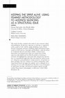 Research paper thumbnail of Keeping the spirit alive: Using feminist methodology to address silencing