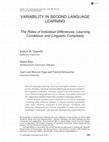 Research paper thumbnail of Variability in second language learning: The roles of individual differences, learning conditions, and linguistic complexity