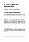 Research paper thumbnail of A vítima expiatória redescoberta: uma resenha de A Violência e o Sagrado