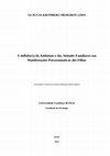 Research paper thumbnail of A Influência do Ambiente e das Atitudes Familiares nas Manifestações Psicossomáticas dos Filhos Universidade Lusófona do Porto