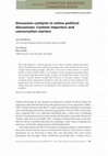 Research paper thumbnail of Discussion catalysts in online political discussions: Content importers and conversation starters