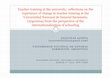 Research paper thumbnail of Teacher training at the university: reflections on the experience of change in teacher training at the Universidad Nacional de General Sarmiento (Argentina) from the perspective of the internationalization of schooling