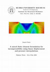 Research paper thumbnail of A mixed finite element formulation for incompressibility using linear displacement and pressure interpolations