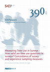 Research paper thumbnail of Measuring time use in surveys – Concordance of survey and experience sampling measures