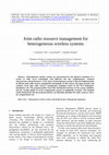 Research paper thumbnail of Joint Radio Resource Management for Heterogeneous Wireless Systems