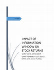 Research paper thumbnail of Impact of Information Window on Stock Returns