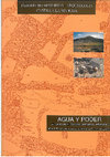 Research paper thumbnail of Agua y poder. Excavaciones en el Cerro de El Cuchillo (Almansa, Albacete)