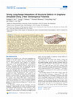 Research paper thumbnail of Strong Long-Range Relaxations of Structural Defects in Graphene Simulated Using a New Semiempirical Potential