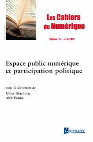 Research paper thumbnail of Espace public numérique et participation politique