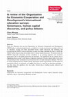 Research paper thumbnail of A review of the Organisation for Economic Cooperation and Development's international education surveys: Governance, human capital discourses, and policy debates