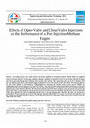 Research paper thumbnail of Effects of Open-Valve and Close-Valve Injections on the Performance of a Port Injection Methane Engine