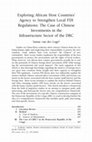 Research paper thumbnail of Exploring  African  Host  Countries’ Agency to Strengthen Local FDI Regulations: The Case of Chinese Investments in the Infrastructure Sector of the DRC