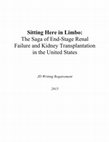 Research paper thumbnail of Sitting Here in Limbo: End-Stage Renal Failure and Kidney Transplantation in the United States