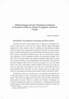 Research paper thumbnail of Different Images of God: Theological-aesthetical Evaluation of Films by Andrey Zvyagintsev and Pavel Lungin