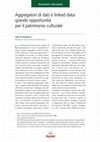 Research paper thumbnail of Aggregatori di dati e linked data: grande opportunità per il patrimonio culturale