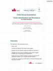 Research paper thumbnail of Child Sexual Exploitation: Victim Identification and Resistance to Intervention Meeting of Royal College of Psychiatrists Public Mental Health Network Theme: Prevention and Early Treatment of Adverse Childhood Experiences