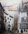 Research paper thumbnail of "El comercio en la comarca centro-oriental de la provincia de Burgos durante el siglo XIX"