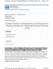 Research paper thumbnail of Academic Consortia: Untapped Resources for Preparedness, Response, and Recovery—Examining the Cholera Outbreak in Haiti