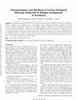 Research paper thumbnail of Characterization and modeling of friction pendulum bearings subjected to multiple components of excitation