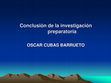 Research paper thumbnail of Conclusión de la investigación preparatoria