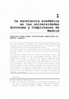 Research paper thumbnail of La excelencia académica en las universidades Autónoma y Complutense de Madrid