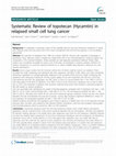 Research paper thumbnail of Systematic Review of topotecan (Hycamtin) in relapsed small cell lung cancer