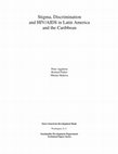 Research paper thumbnail of Stigma, discrimination and HIV/AIDS in Latin America and the Caribbean