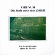 Research paper thumbnail of G. Piccottini, VIRUNUM – Die Stadt unter dem Zollfeld. Edition Fa. Merckle (Wien 1990).