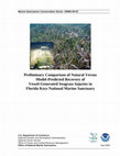 Research paper thumbnail of Preliminary comparison of natural versus model-predicted recovery of vessel-generated seagrass injuries in Florida Keys National Marine Sanctuary