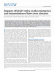 Research paper thumbnail of Impacts of biodiversity on the emergence and transmission of infectious diseases