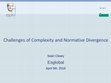 Research paper thumbnail of Challenges of Complexity and Normative Divergence