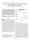 Research paper thumbnail of Monte Carlo Simulation for the ECAT EXACT HR+ system using GATE