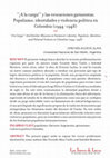 Research paper thumbnail of “¡A la carga!” y las evocaciones gaitanistas. Populismo, identidades y violencia política en Colombia (1944-1948)