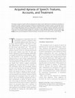 Research paper thumbnail of Acquired apraxia of speech: Features, accounts, and treatment