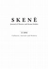 Research paper thumbnail of S K E N È Journal of Theatre and Drama Studies