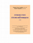 Research paper thumbnail of Ch - V. Langlois - Ch. Seignobos, Introduction aux études historiques