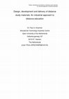 Research paper thumbnail of Design, development and delivery of distance study materials: An industrial approach to distance education