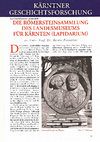 Research paper thumbnail of Die Römersteinsammlung des Landesmuseums für Kärnten (Lapidarium). Geschichtsverein für Kärnten, Bulletin 2014/1, 75.